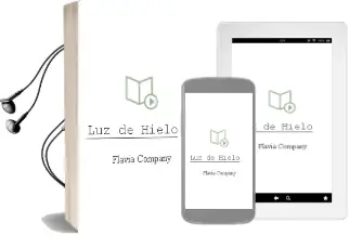 Descargar AudioLibro Luz de Hielo de Flavia Company año 2002