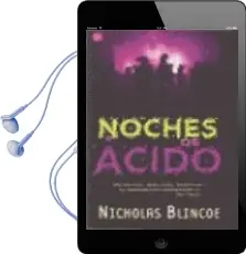 Descargar AudioLibro Noches de Acido de Nicholas Blincoe año 2002