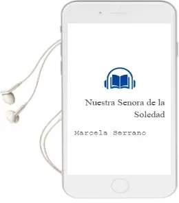 Descargar AudioLibro Nuestra Señora de la Soledad de Marcela Serrano año 2002