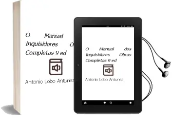 Descargar AudioLibro O Manual dos Inquisidores: Obras Completas (9ª Ed.) de Antonio Lobo Antunez año 2002