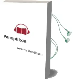 Descargar AudioLibro Panoptikoa de Jeremy Bentham año 2002