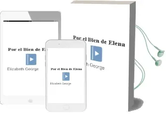 Descargar AudioLibro Por el Bien de Elena de Elizabeth George año 2002