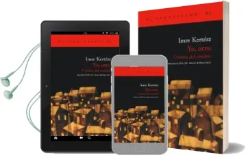 Descargar AudioLibro Yo, Otro: Cronica del Cambio de Imre Kertesz año 2002