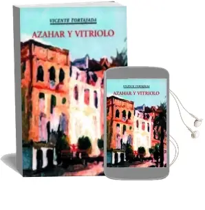 Descargar AudioLibro Azahar y Vitriolo de Vicente Tortajada año 2002