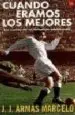 AudioLibro Cuando Eramos los Mejores: Los Sueños de un Futbolista Adolescent e de J. J. Armas Marcelo