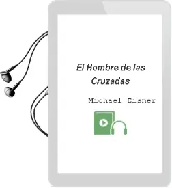 Descargar AudioLibro El Hombre de las Cruzadas de Michael Eisner año 2002