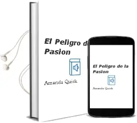Descargar AudioLibro El Peligro de la Pasion de Amanda Quick año 2002