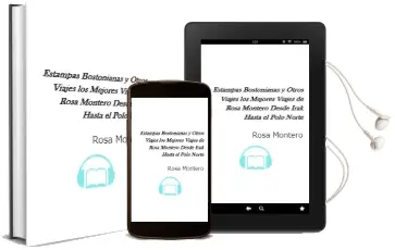 Descargar AudioLibro Estampas Bostonianas y Otros Viajes. los Mejores Viajes de Rosa Montero, desde Irak hasta el Polo Norte de Rosa Montero año 2002