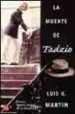 AudioLibro La Muerte de Tadzio (Premio Ramon Gomez de la Serna de Narrativa 2002) de Luis G. Martin