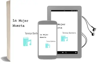 Descargar AudioLibro La Mujer Muerta de Teresa Barbero año 2002