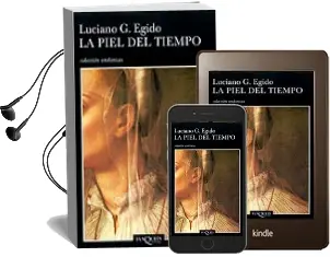 Descargar AudioLibro La Piel del Tiempo de Luciano G. Egido año 2002