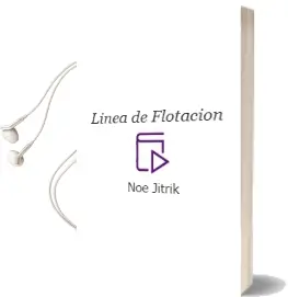 Descargar AudioLibro Linea de Flotacion de Noe Jitrik año 2002