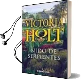 Descargar AudioLibro Nido de Serpientes de Victoria Holt año 2002