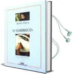 Descargar AudioLibro O Embrion (ii Premio de Novela Liceo Rubia Barcia Cidade de Ferro l) de Anton Risco año 2002