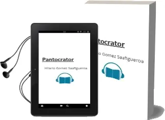 Descargar AudioLibro Pantocrator de Hilario Gomez Saafigueroa año 2002