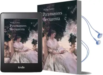 Descargar AudioLibro Para Mayores de Cuarenta de Willa Cather año 2002