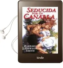 Descargar AudioLibro Seducida por un Canalla de Barbara Dawson Smith año 2002