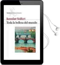 Descargar AudioLibro Toda la Belleza del Mundo de Jaroslav Seifert año 2002