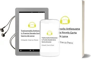 Descargar AudioLibro Tragicomedia Antioqueña (iv Premio Novela Corta Casino de Lorca) de Eduardo Garcia Perez año 2002
