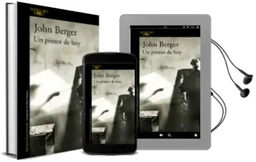 Descargar AudioLibro Un Pintor de hoy de John Berger año 2002