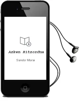 Descargar AudioLibro Azken Hitzordua de Sandor Marai año 2002