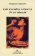 AudioLibro Cuentos Eroticos de mi Abuela de Robert Antoni