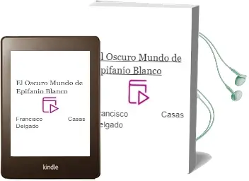 Descargar AudioLibro El Oscuro Mundo de Epifanio Blanco de Francisco Casas Delgado año 2002