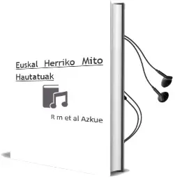 Descargar AudioLibro Euskal Herriko Mito Hautatuak de R.M. Et Al Azkue año 2002