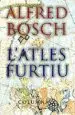 AudioLibro L Atles Furtiu de Alfred Bosch