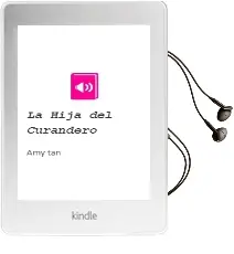 Descargar AudioLibro La Hija del Curandero de Amy Tan año 2002