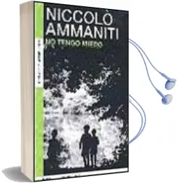 Descargar AudioLibro No Tengo Miedo de Niccolo Ammaniti año 2002