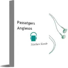 Descargar AudioLibro Passatgers Anglesos de Matthew Kneale año 2002