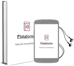 Descargar AudioLibro Plataforma de Michel Houellebecq año 2002