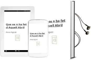 Descargar AudioLibro Que se n ha fet d Aquell Abril? de Anna Agusti año 2002