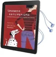 Descargar AudioLibro Seamos Estupendas de Elizabeth Wurtzel año 2002
