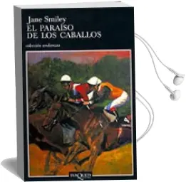 Descargar AudioLibro El Paraiso de los Caballos de Jane Smiley año 2003