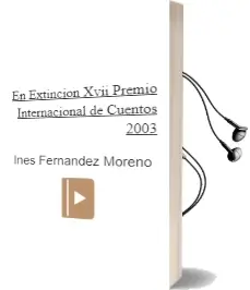 Descargar AudioLibro En Extincion (Xvii Premio Internacional de Cuentos 2003) de Ines Fernandez Moreno año 2003