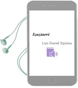 Descargar AudioLibro Izuztarri de Luis Daniel Izpizua año 2003