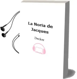 Descargar AudioLibro La Noria de Jacques De Decker año 2003