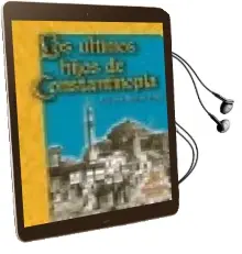Descargar AudioLibro Los Ultimos Hijos de Constantinopla de Vivian Idreos Ellul año 2003