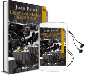 Descargar AudioLibro Otoño en Madrid Hacia 1950 de Juan Benet año 2003