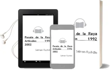 Descargar AudioLibro Pasate de la Raya: Articulos 1992-2002 de Salman Rushdie año 2003
