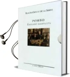 Descargar AudioLibro Pombo (2 Vols.) de Ramon Gomez De La Serna año 2003