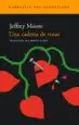 AudioLibro Una Cadena de Rosas (Premio Commonwealth) de Jeffrey Moore