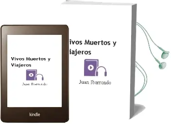 Descargar AudioLibro Vivos, Muertos y Viajeros de Juan Ibarrondo año 2003