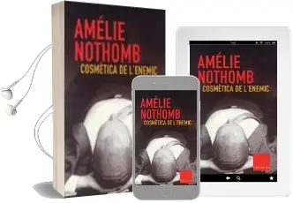 Descargar AudioLibro Cosmetica de l Enemic de Amelie Nothomb año 2003