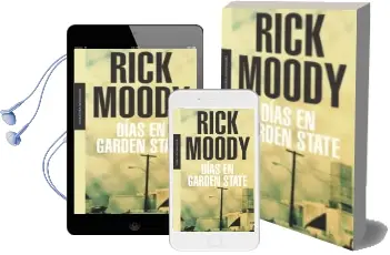 Descargar AudioLibro Dias en Garden State de Rick Moody año 2003