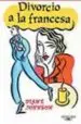 AudioLibro Divorcio a la Francesa de Diane Johnson