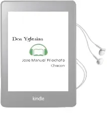 Descargar AudioLibro Dos Yglesias de Jose Manuel (Filochofo) Chacon año 2003