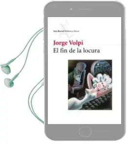 Descargar AudioLibro El fin de la Locura de Jorge Volpi año 2003